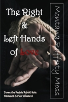 The right and left hands of Love B09XT6GF98 Book Cover