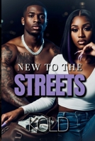 New To The Streets B0FFF6ZS43 Book Cover
