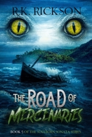The Road of Mercenaries B0C2RM932V Book Cover
