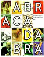 Abracadabra: International Contemporary Art 1854372947 Book Cover