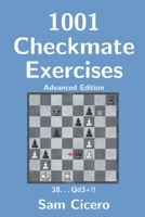 1001 Checkmate Exercises: Advanced Edition 1717887392 Book Cover