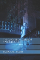 The Ghosts of Daemon Yarborough B089M59VRT Book Cover