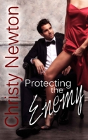 Protecting the Enemy 1500965987 Book Cover