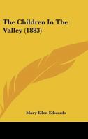 The Children In The Valley 1120735637 Book Cover