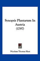 Synopsis Plantarum In Austria (1797) 1166213331 Book Cover