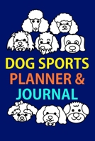 2030 Dog Sports Planner & Journal: A Dog Show Exhibitor's Complete Planning Workbook-Samoyed Smiles 1654617776 Book Cover