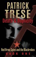 Death & Duplicity (Red Army Spies and the Blackrobes) 1075593123 Book Cover