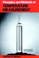 Principles and Methods of Temperature Measurement 0471627674 Book Cover