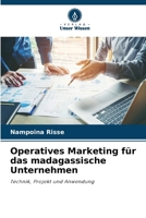 Operatives Marketing für das madagassische Unternehmen: Technik, Projekt und Anwendung (German Edition) 6207629191 Book Cover