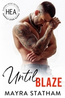 Until Blaze B08Z33R21D Book Cover
