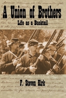 A Union of Brothers: Life as a Bucktail 1304143538 Book Cover