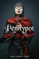 Pennypot Road to Poitiers 1545638101 Book Cover