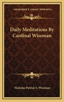 Daily Meditations (Classic Reprint) 1357833474 Book Cover