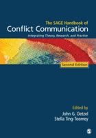 The SAGE Handbook of Conflict Communication: Integrating Theory, Research, and Practice 0761930450 Book Cover