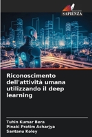 Riconoscimento dell'attività umana utilizzando il deep learning (Italian Edition) 6206454207 Book Cover