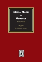 Men of Mark in GEORGIA, Volume #5 1639141154 Book Cover