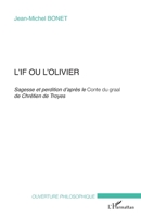 L'If ou l'olivier 2747549844 Book Cover