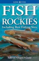 Fish of The Rocky Mountains 1551053969 Book Cover