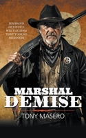 Marshal Demise: A Western Adventure B0HN6549C6 Book Cover