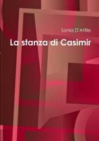 La stanza di Casimir 0244028605 Book Cover
