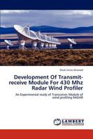 Development Of Transmit-receive Module For 430 Mhz Radar Wind Profiler 3659118818 Book Cover