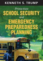 Proactive School Security and Emergency Preparedness Planning 1412974313 Book Cover