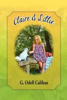 Claire & Lillie 0988636018 Book Cover