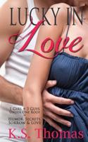 Lucky In Love 1495924505 Book Cover
