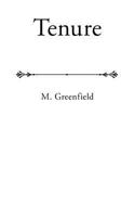Tenure: Ten Years of Poetry by M. Greenfield 1440159513 Book Cover