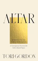Altar: Modern Psalms for a New Earth 1965820255 Book Cover