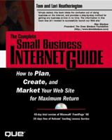 The Complete Small Business Internet Guide 0789718308 Book Cover