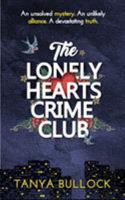 The Lonely Hearts Crime Club 1916426816 Book Cover