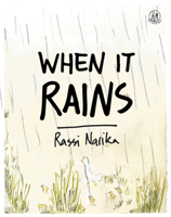 When It Rains 1910139637 Book Cover