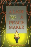 A Lady: A Peacemaker 0828319103 Book Cover