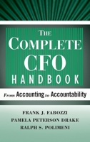The Complete CFO Handbook: From Accounting to Accountability 0470099267 Book Cover