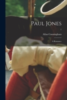 Paul Jones: a Romance; 1 1275849075 Book Cover