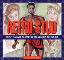 Retro Stud: Muscle Movie Posters from Around the World 1888054697 Book Cover