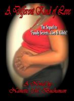 A Different Kind of Love 0979388317 Book Cover