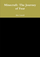 Minecraft: The Journey of Fear 1471617211 Book Cover