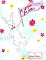 A Lesson for Grace 1502711818 Book Cover