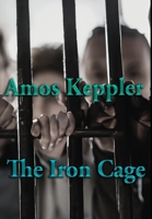 The Iron Cage (Janus Clan) 8291693404 Book Cover