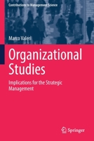 Organizational Studies: Implications for the Strategic Management 3030871479 Book Cover