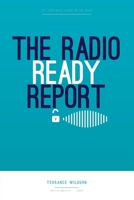 The Radio Ready Report B0B1FBW52X Book Cover
