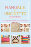 Manuale di Uncinetto (Italian Edition) B0GQ3NQHN8 Book Cover
