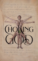 Choking God 1917505817 Book Cover