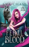 Feral Blood 1989096921 Book Cover