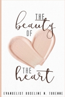 The Beauty of the Heart 1737623668 Book Cover