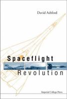 Spaceflight Revolution 186094325X Book Cover