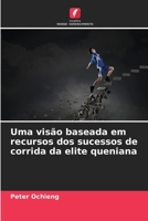 Uma visão baseada em recursos dos sucessos de corrida da elite queniana (Portuguese Edition) 6208147980 Book Cover