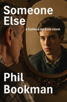 Someone Else (Colinas del Este Collection) B0FMK4RL6R Book Cover